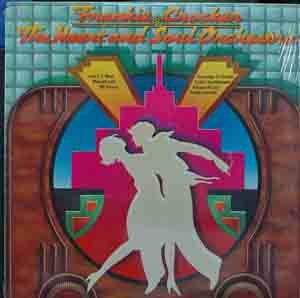 FRANKIE CROCKER AND THE HEART AND SOUL ORCHESTRA VINYL LP[NBLP7050]1977 IMPORT von CASABLANCA