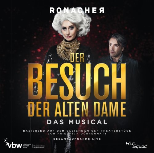 Der Besuch der alten Dame - Das Musical - Gesamtaufnahme Live Der Besuch der alten Dame - Das Musical - Gesamtaufnahme Live von CAST WIEN,ORIGINAL