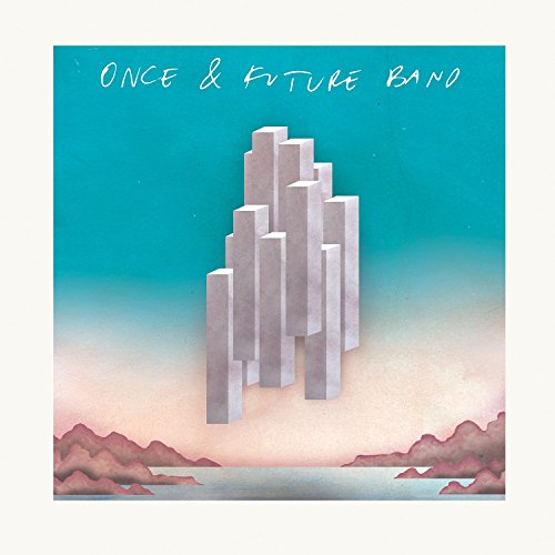 Once And Future Band - Once And Future Band von CASTLE FACE