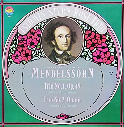76914 ISTOMIN STERN ROSE TRIO Mendelssohn Trios 1 and 2 LP von CBS