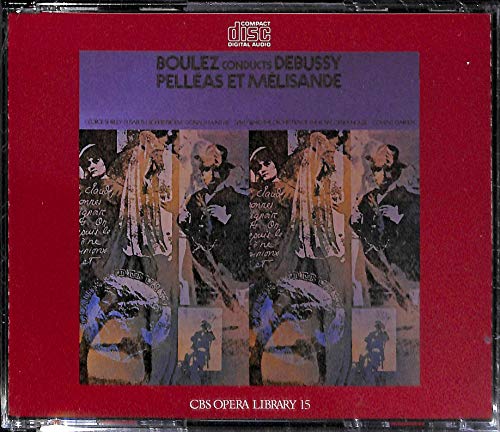 Boulez conducts Debussy: Pelleas et Melisande - 3 CDs Boulez conducts Debussy: Pelleas et Melisande - 3 CDs von CBS