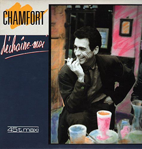 Déchaîne-moi (Remix + Live) Maxi 45 tours - 12" - Vinyl (reprise française du hit de Barry White "Can' get enough of your love, Babe" (CBS 651174 6 - 1987) von CBS