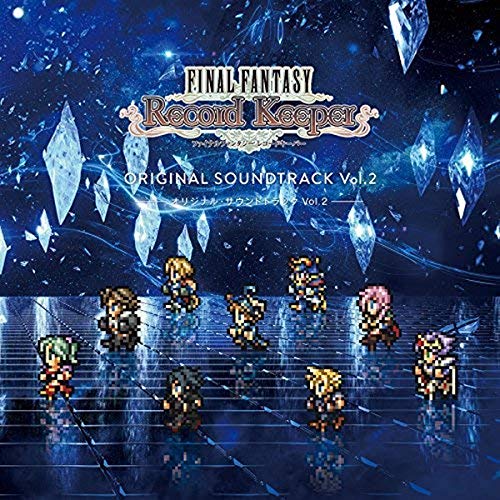 Final Fantasy: Record Keeper Vol 2 (Original Soundtrack) von CBS