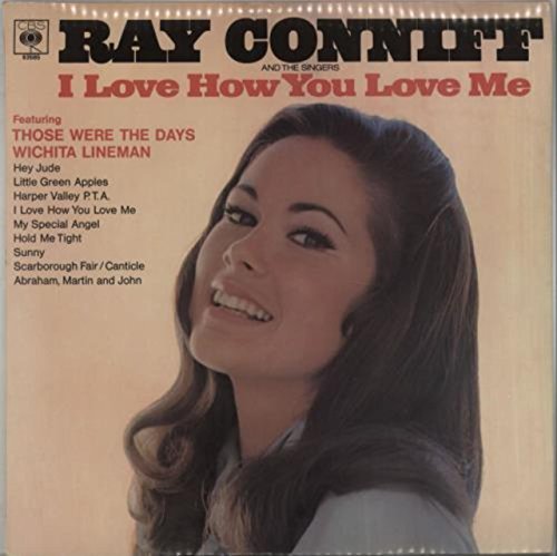 I Love How You Love Me - Ray Conniff And The Singers LP von CBS