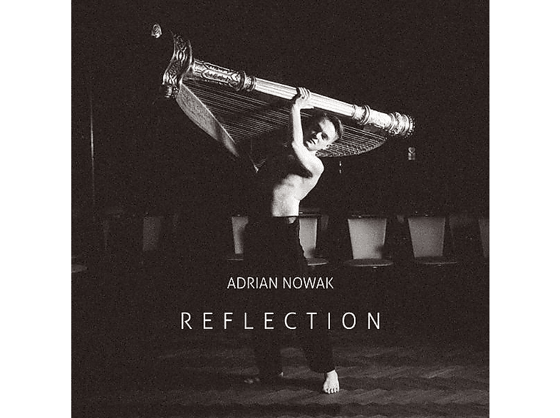 Adrian Nowak - Reflection (CD) von CD ACCORD