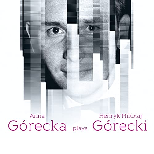 Anna Górecka plays Henryk Mikolaj Górecki von CD Accord (Naxos Deutschland Musik & Video Vertriebs-)