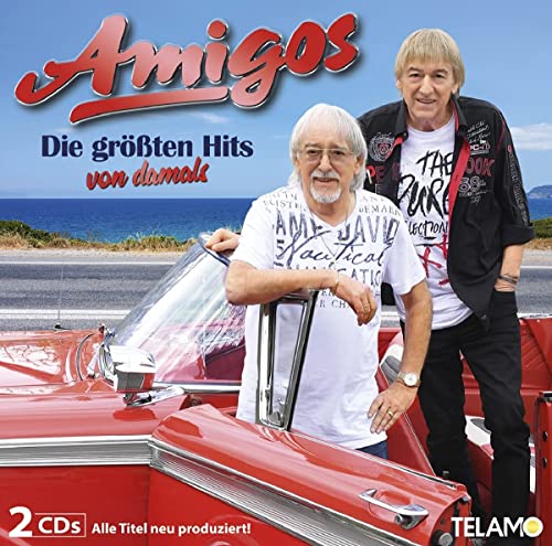 Amigos Die Größten Hits Von Damals Neues Album 2021 CD von CD Album