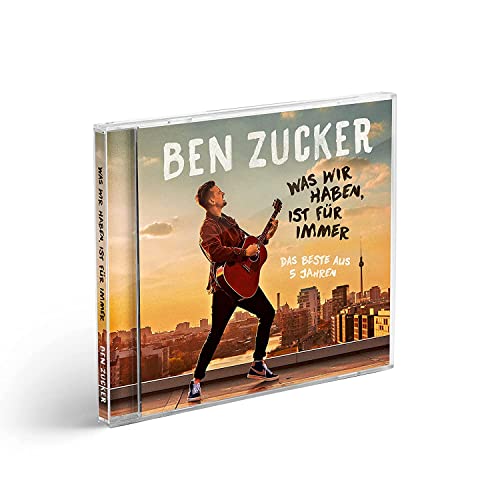 Ben Zucker Was wir haben, ist für immer Neues Album 2022 CD (Das Beste aus 5 Jahren) von CD Album