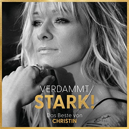 Christin Stark Verdammt Stark! das Beste Von Christin Neues Album 2022 CD Jewel box Christin Stark Verdammt Stark! das Beste Von Christin Neues Album 2022 CD Jewel box von CD Album