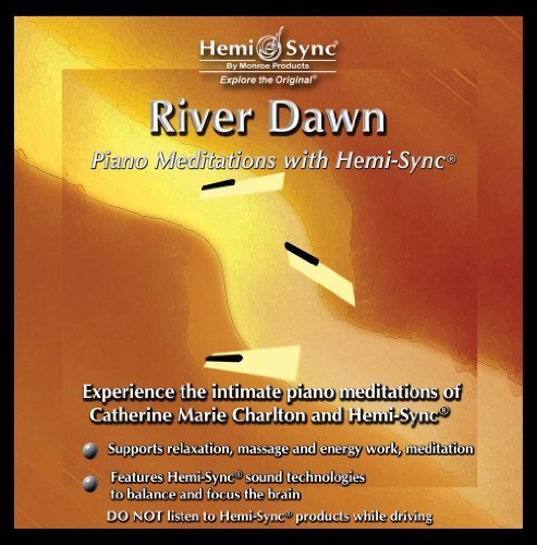 River Dawn: Piano Meditations With Hemi-Sync by Charlton, Catherine Marie (2006) Audio CD von CD Baby