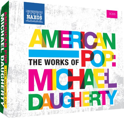 American Pop: Works of Michael Daugherty von CD