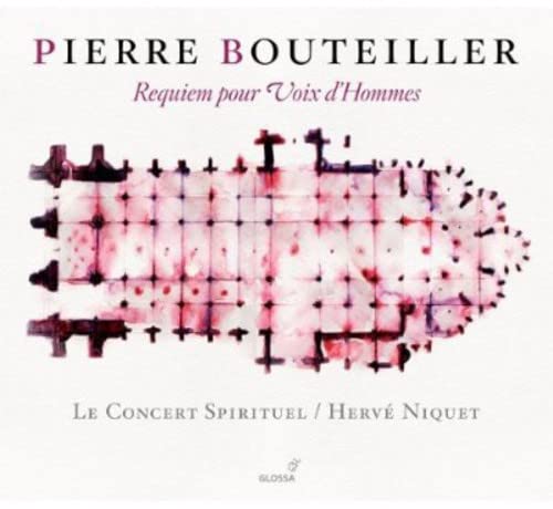 Bouteiller: Missa pro defunctis (Requiem für Männerstimmen) / Brossard: Stabat mater von CD