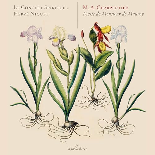 Charpentier: Messe de Monsieur de Mauroy Charpentier: Messe de Monsieur de Mauroy von CD