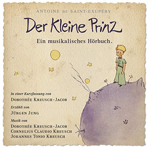 Der Kleine Prinz-Ein Musikalisches Hörbuch von CD