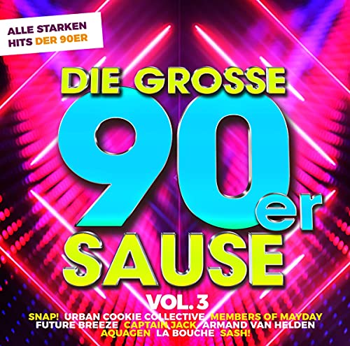 Die Grosse 90er Sause 3-Alle Starken 90er Hits von CD