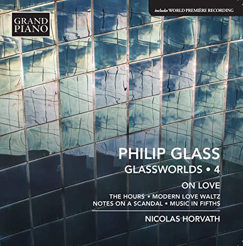 Glassworlds: Klavierwerke Vol.4 von CD