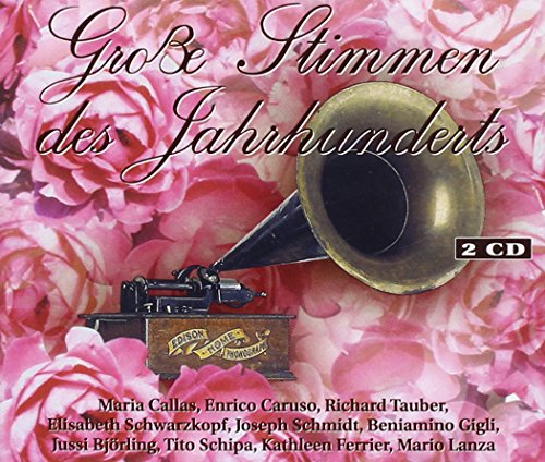 Große Stimmen des Jahrhunderts Große Stimmen des Jahrhunderts von CD