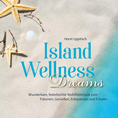 Island Wellness Dreams von CD