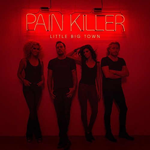 Little Big Town - Little Big Town, Pain Killer CD + FREE DIGITAL DOWNLOAD (1 CD) von CD