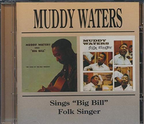 Muddy Waters Sings Big Bill/Folk Singer von CD
