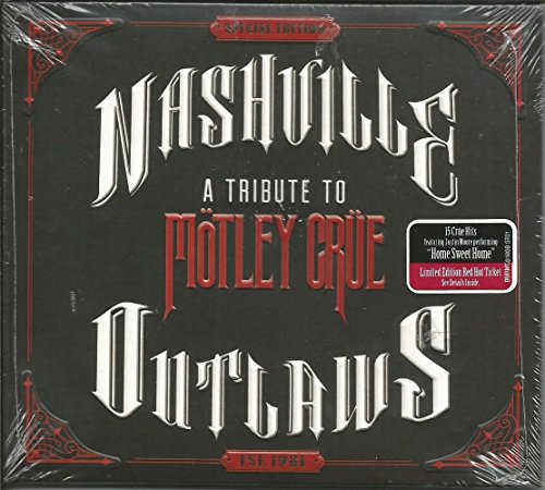 NASHVILLE A Tribute To Mötley Crue Outlaws Digipak CD+Free Digital Copy 2014 WALMART EXCLUSIVE von CD
