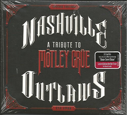 NASHVILLE A Tribute To Mötley Crue Outlaws Digipak CD+Free Digital Copy 2014 WALMART EXCLUSIVE NASHVILLE A Tribute To Mötley Crue Outlaws Digipak CD+Free Digital Copy 2014 WALMART EXCLUSIVE von CD