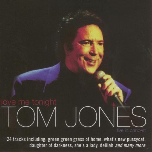 NEW Tom Jones - Love Me Tonight (CD) by Unknown (0100-01-01) von CD