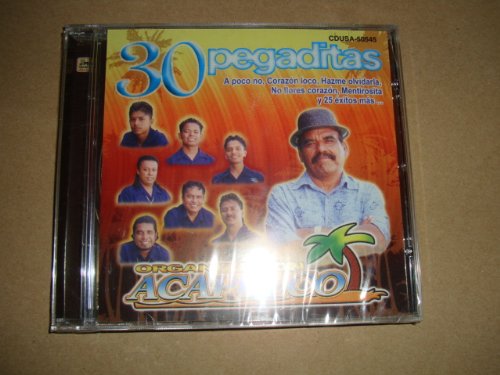 Organizacion Acapulco 30 Pegaditas (Audio Cd 2005) von CD