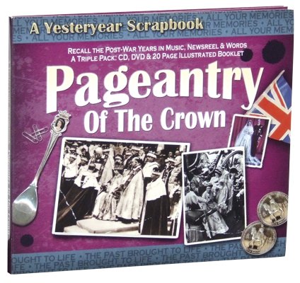 Pageantry Of The Crown: A Yesteryear Scrapbook (DVD, CD, Booklet) von CD