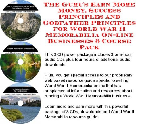 The Insider's How To Earn Extra Money, Marketing and Success Principles for World War II Memorabilia On-line Biz Package (3 CDs) von CD