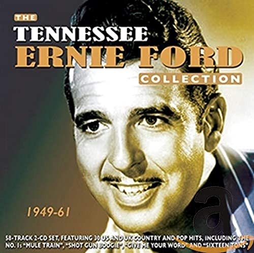 The Tennessee Ernie Ford Collection 1949-61 von CD