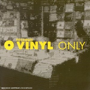 Vinyl Only: Techno von CD