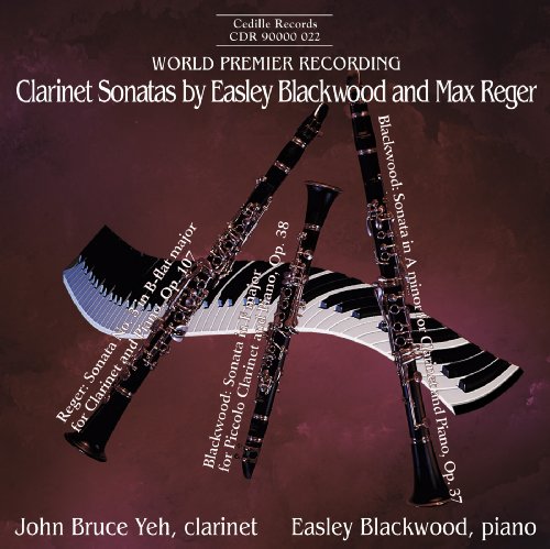 Blackwood & Reger Klarinettensonaten von CEDILLE RECORDS