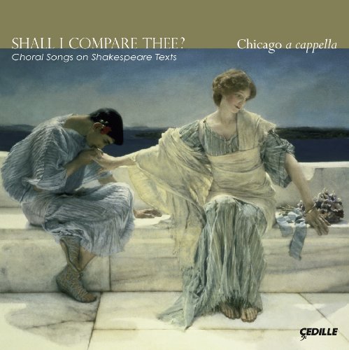 Shall I Compare Thee? Shall I Compare Thee? von CEDILLE RECORDS