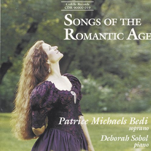 Songs of the Romantic Age Songs of the Romantic Age von CEDILLE RECORDS