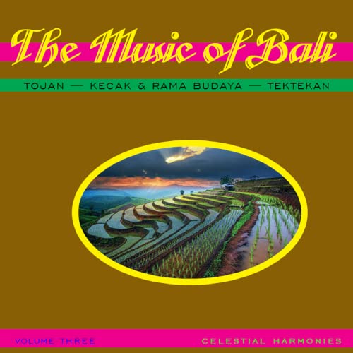 Music of Bali Vol. 3 von CELESTIAL HARMONIES