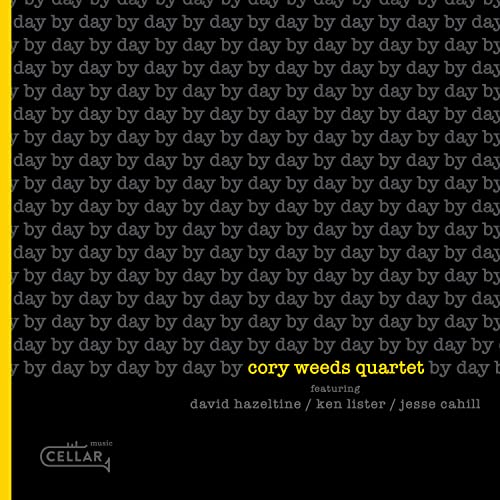 Cory Weeds Quartet - Day By Day von Cellar Live