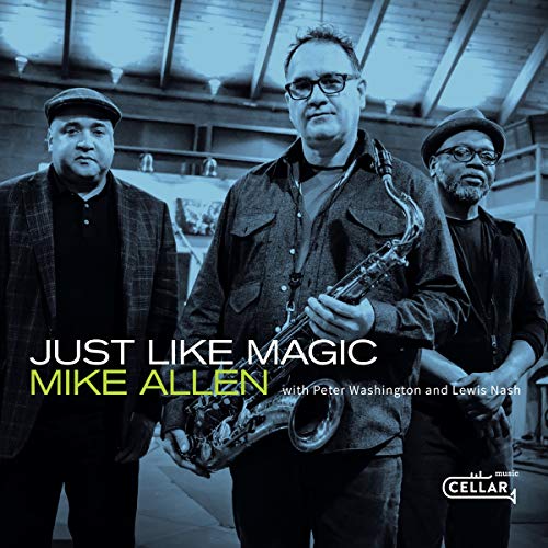 Mike Allen - Just Like Magic von CELLAR LIVE