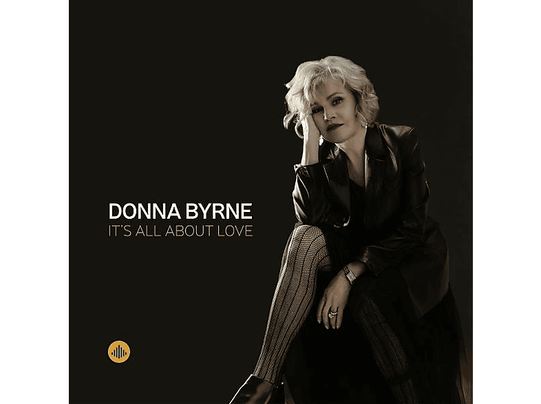 Donna Byrne - It's All About Love (CD) von CHALLENGE RECORDS