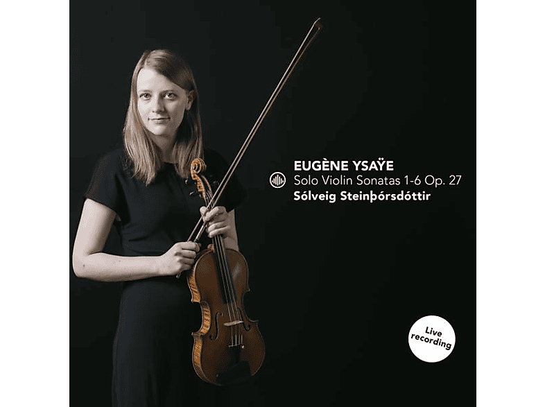 Solveig Steinborsdottir - Solo Violin Sonatas 1-6 Op. 27 (CD) von CHALLENGE