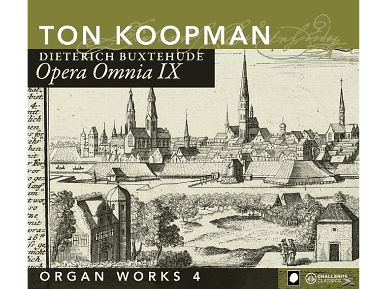 Ton Koopman - Opera Omnia IX-Organ Works IV (CD) von CHALLENGE