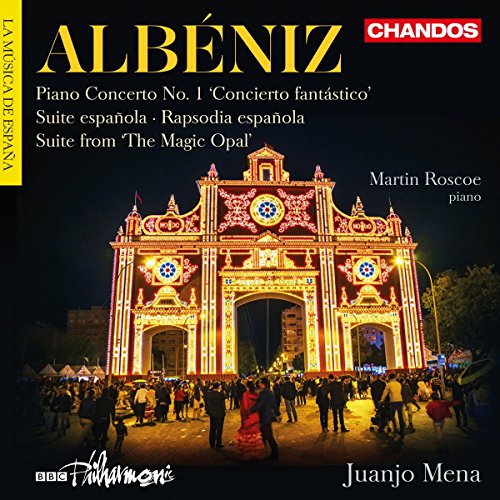 Albeniz: Klavierkonzert 1, Op.78 / Suite Espagnola /+ von Chandos