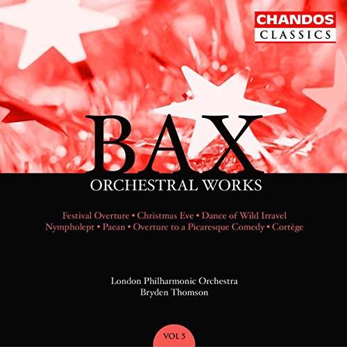 Arnold Bax: Orchesterwerke Vol.5 von CHANDOS GROUP