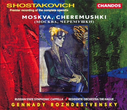 Chostakovitch. Cheriomouchki (Gesamtaufnahme) von Chandos