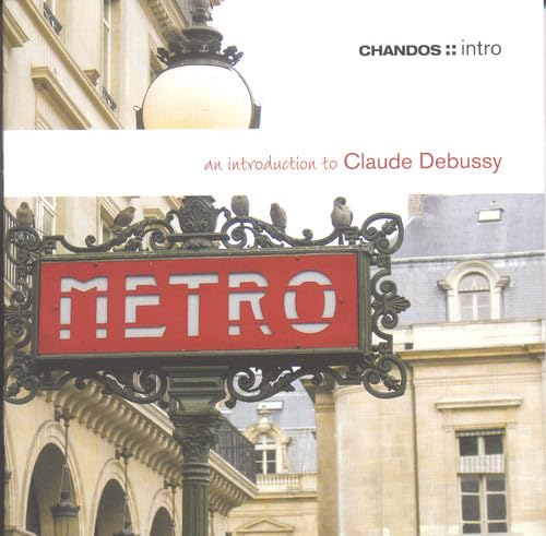 Introduction to Claude Debussy von Chandos
