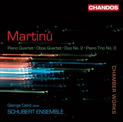 Martinu: Klavierquartett/ Oboenquartett/ Duo 2/+ von CHANDOS GROUP