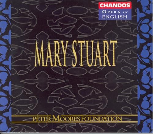 Opera In English - Maria Stuart (Gesamtaufnahme) von CHANDOS GROUP