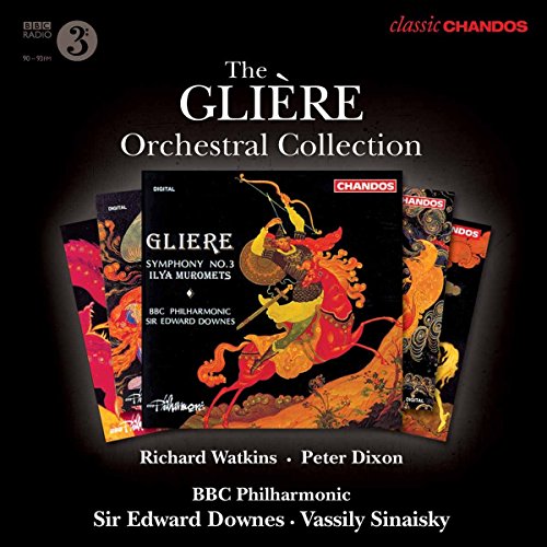 Die Glière Orchestersammlung Die Glière Orchestersammlung von Chandos