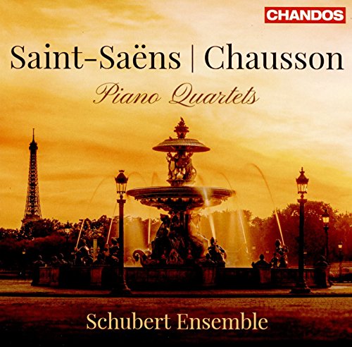 Saint-Saens/Chausson: Klavierquartette - Klavierquartett Op. 41/Klavierquartett Op. 30 von Chandos