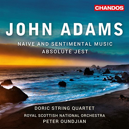Adams: Naive and Sentimental Music / Absolute Jest von CHANDOS RECORDS